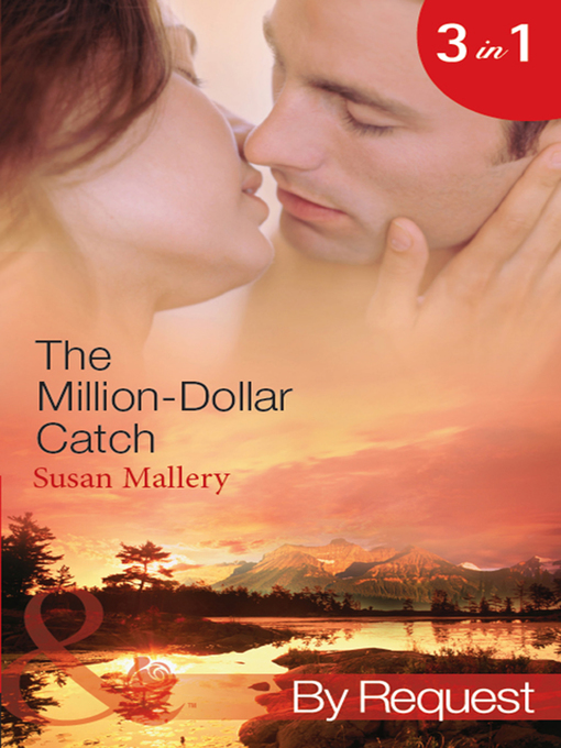 Title details for The Million-Dollar Catch by Susan Mallery - Available